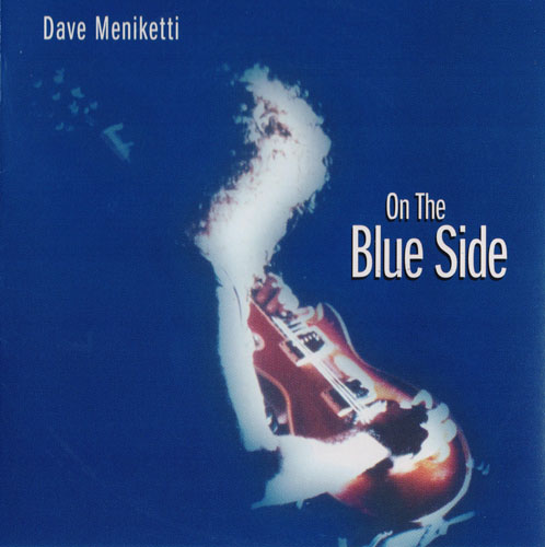 Dave Meniketti - On The Blue Side (2013)