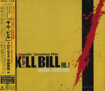 VA - Kill Bill - Vol. 1 / Убить Билла - Фильм 1 OST (Japan Edition) (2003)