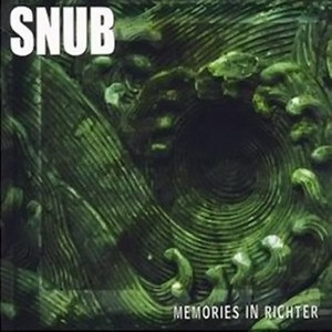 Snub - Memories In Richter (2000)