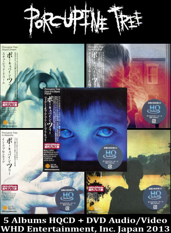 Porcupine Tree: 5 Albums HQCD + DVD Audio/Video Sets - WHD Entertainment Japan 2013