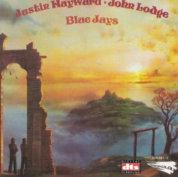 Justin Hayward & John Lodge - Blue Jays [DTS] (1975)
