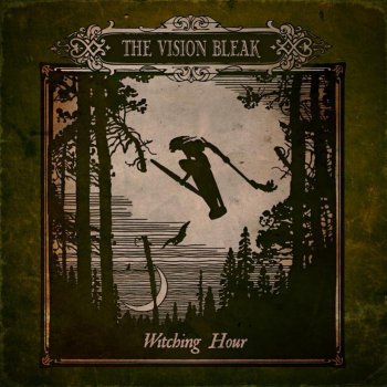 The Vision Bleak - Witching Hour (2013)