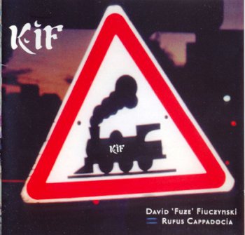 David Fiuczynski / Rufus Cappadocia - Kif (2003)