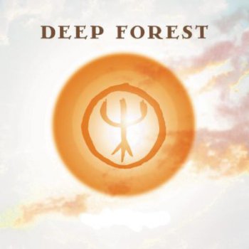 Deep Forest - Dance Hits and Remixes (Special Edition) (BOOTLEG) 2002