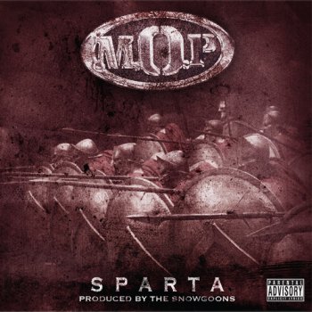 M.O.P. & Snowgoons-Sparta 2011