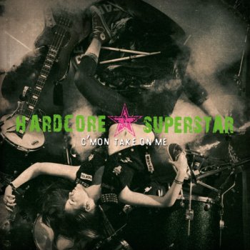 Hardcore Superstar-C'mon Take On Me Vinyl 24-Bit/192kHz (2013)