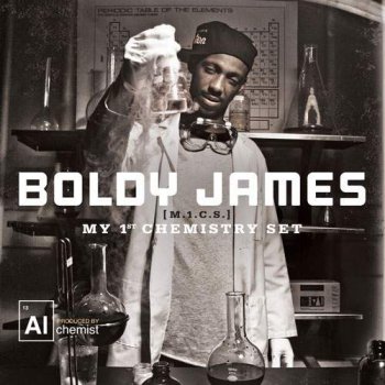 Boldy James & The Alchemist-My 1st Chemistry Set 2013