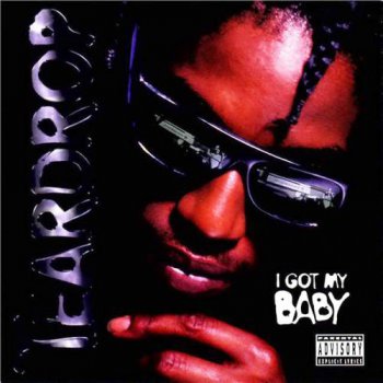 Teardrop-I Got My Baby 1997