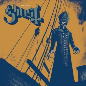 Ghost - If You Have Ghosts (EP) (2013)