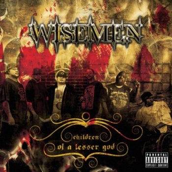 Wisemen-Children Of A Lesser God 2010 