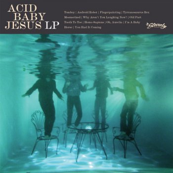 Acid Baby Jesus - Acid Baby Jesus (2011)