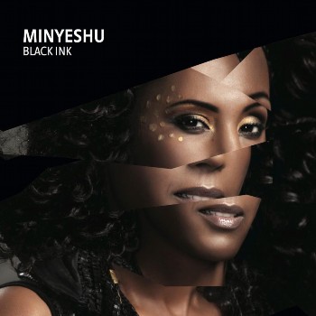 Minyeshu - Black Ink (2013)