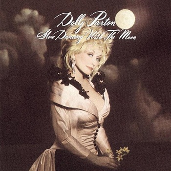 Dolly Parton - Slow Dancing With The Moon (1993)