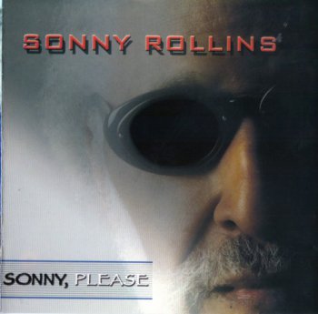 Sonny Rollins - Sonny, Please (2007)