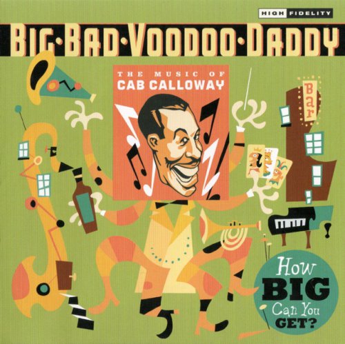 Big Bad Voodoo Daddy - How Big Can You Get? (2009)