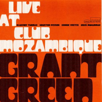 Grant Green - Live At Club Mozambique (1971)