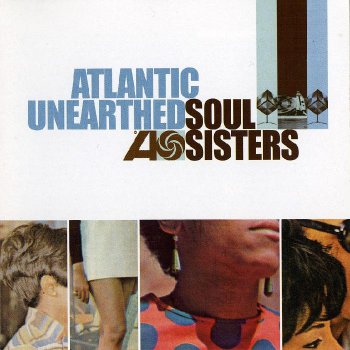 VA - Atlantic Unearthed Soul Sisters (2006)