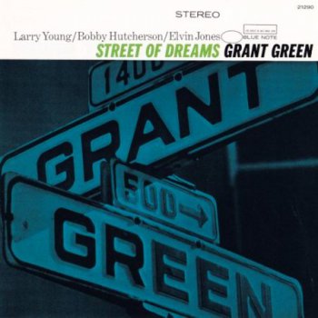 Grant Green - Street Of Dreams (1964)