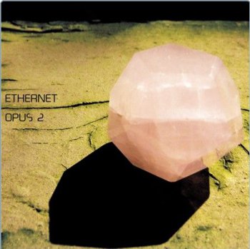 Ethernet - Opus 2 (2013)