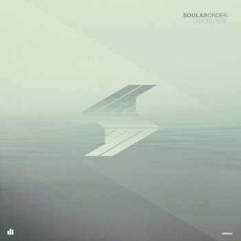 Soular Order - From Here (EP) 2013