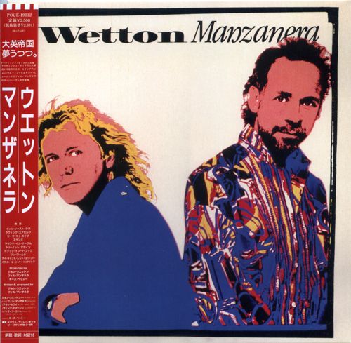 Wetton / Manzanera - Wetton / Manzanera (1987) [Reissue 2007]