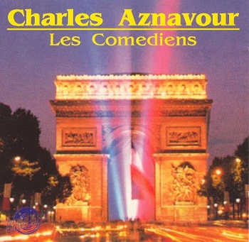 Charles Aznavour - Les Comediens (1991)