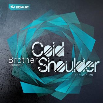Brother - Cold Shoulder (2013)