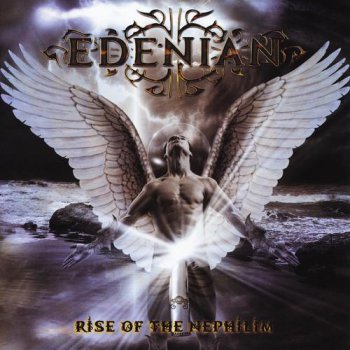 Edenian - Rise Of The Nephilim 2013