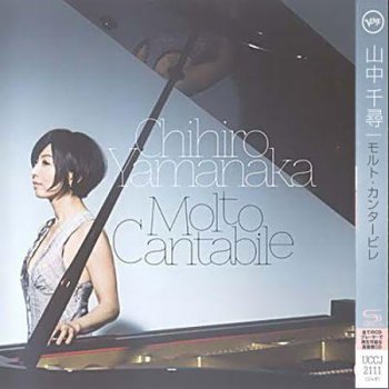 Chihiro Yamanaka - Molto Cantabile (SHM-CD Japan) 2013