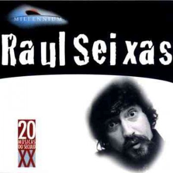 Raul Seixas- Millennium Compilation (1998)