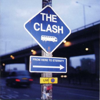 The Clash-From Here To Eternity Live  (1999)