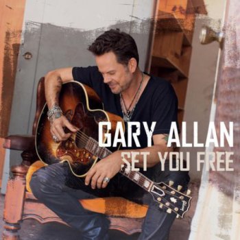 Gary Allan - Set You Free 2013