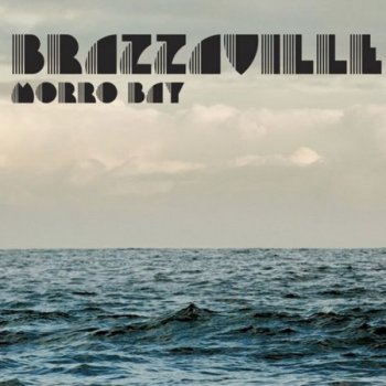 Brazzaville - Morro Bay 2013