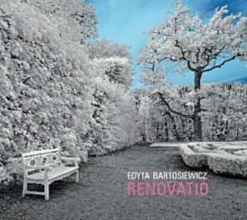 Edyta Bartosiewicz - Renovatio (Parlophone &#8206;4 09692 2) 2013