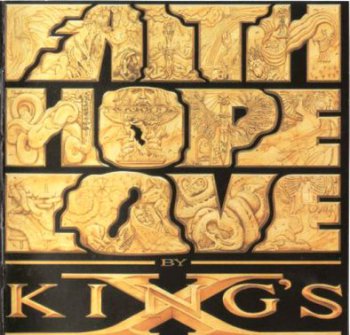 King's X - Faith Hope Love (1990)