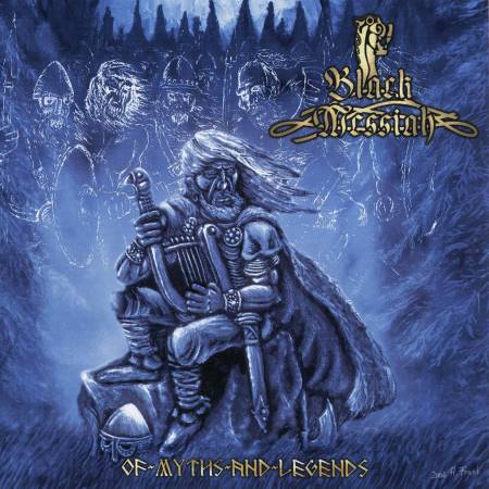 Black Messiah - Of Myths and Legends (2006)