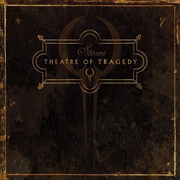 Theatre Of Tragedy - Storm (Limited Edition Digipak) (2006)