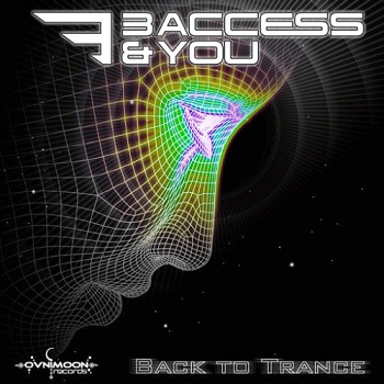 3 Access & You - Back To Trance (2014)