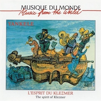 Yankele - L'Esprit du klezmer (The Spirit of Klezmer) (2001)