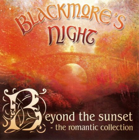 Blackmore's Night - Beyond The Sunset: The Romantic Collection [Limited Edition] (2004)