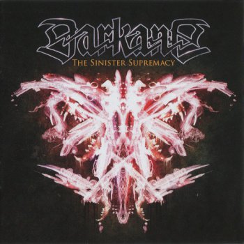 Darkane - The Sinister Supremacy Limited Edition) 2013