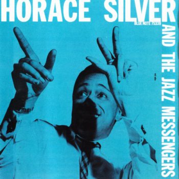 Horace Silver & The Jazz Messengers (1954-1955)