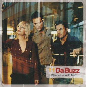 Da Buzz - Wanna Be With Me? (Japan Edition) (2002)