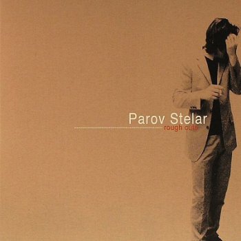 Parov Stelar - Rough Cuts (2004)