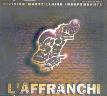 V.A.-Division Marseillaise Independante-L'Affranchi 1999