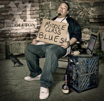 XL Middleton-Middle Class Blues 2009