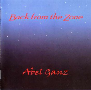 Abel Ganz - Back From The Zone 2002 (F2 Music 2006)