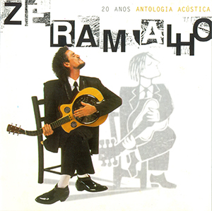 Ze Ramalho - 20 Anos: Antologia Acustica (1997)