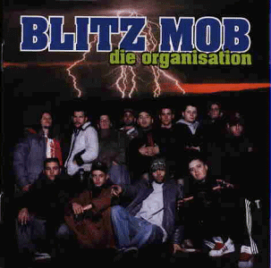 Blitz Mob-Die Organisation 1995