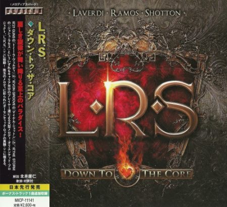 L.R.S. - Down To The Core [Japanese Edition] (2014)